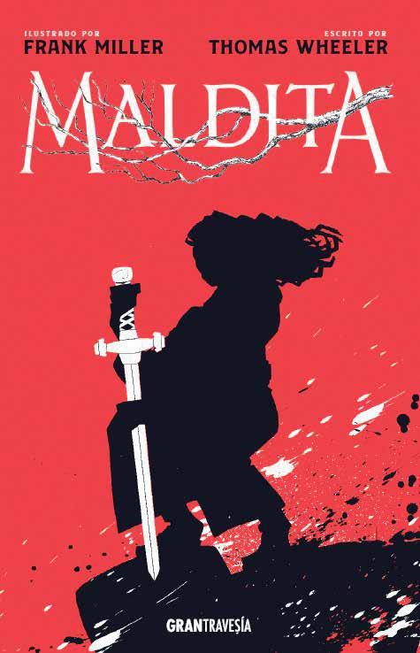 MALDITA | 9788412030457 | MILLER, FRANK / WHEELER, THOMAS