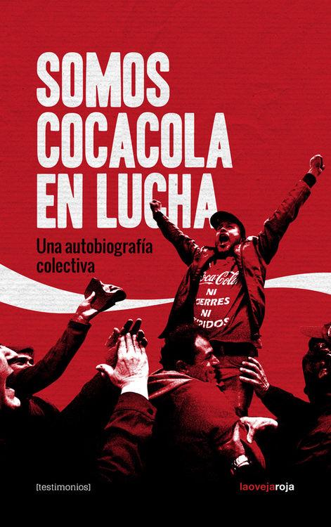 SOMOS COCACOLA EN LUCHA | 9788416227112 | COCACOLAENLUCHA