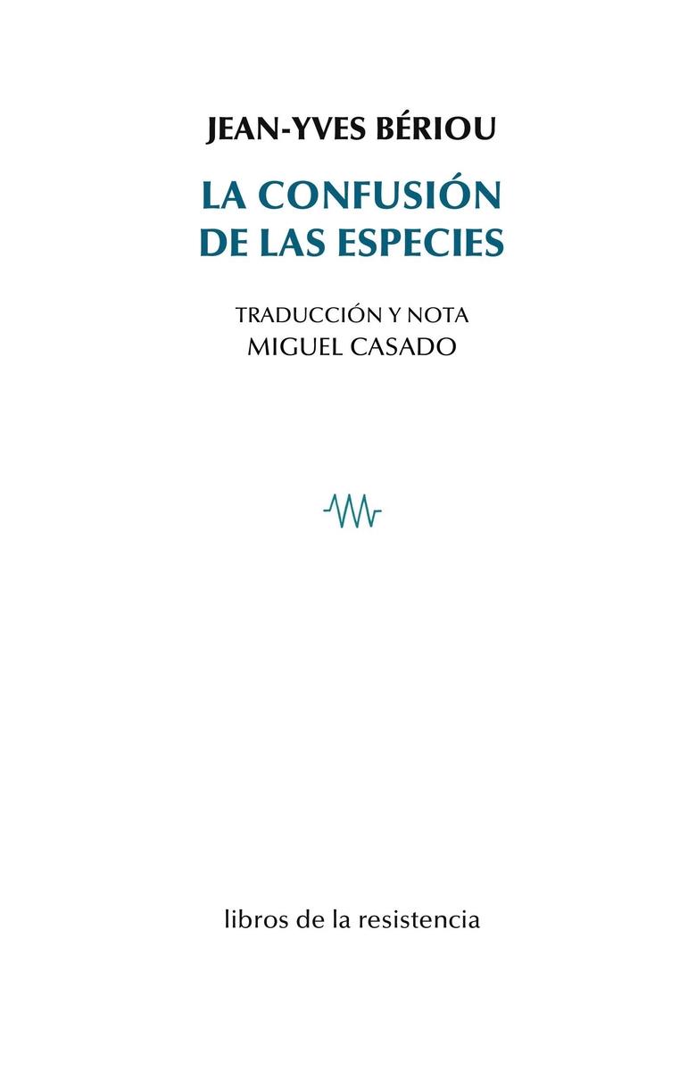 LA CONFUSIÓN DE LAS ESPECIES | 9788415766957 | BÉRIOU, JEAN-YVES