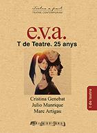 E.V.A. | 9788494907449 | GENEBAT, CRISTINA/ MANRIQUE, JULIO/ ARTIGAU, ,MARC