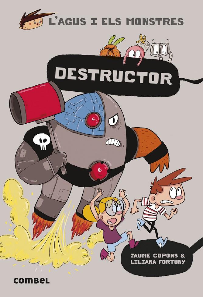 DESTRUCTOR. L'AGUS I ELS MONSTRES | 9788491017684 | COPONS RAMON, JAUME