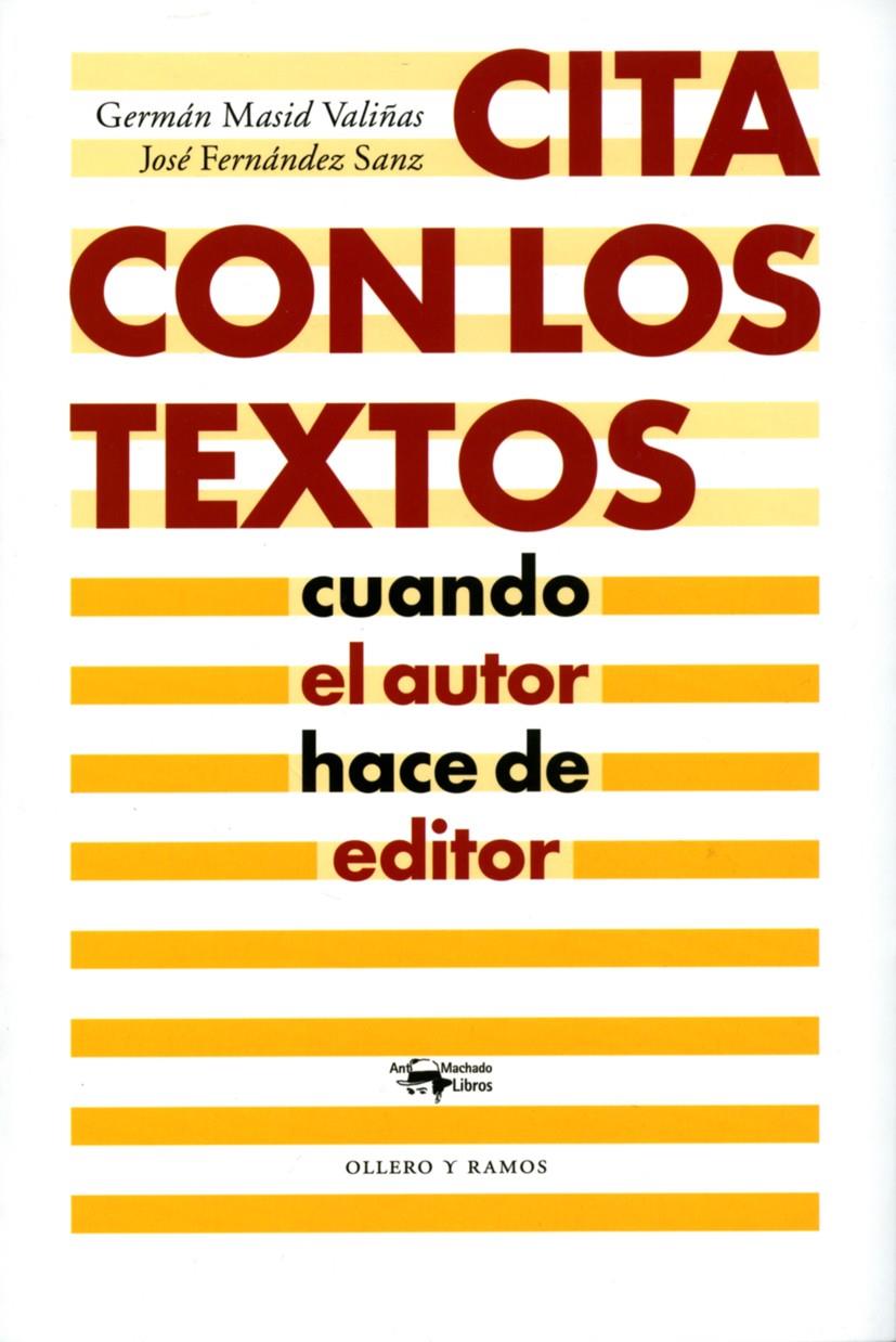 CITA CON LOS TEXTOS | 9788477741619 | MASID VALIÑAS, GERMÁN / FERNÁNDEZ SANZ, JOSÉ