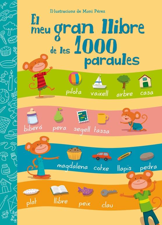 MEU GRAN LLIBRE DE LES 1000 PARAULES | 9788448843601 | PEREZ, MONI