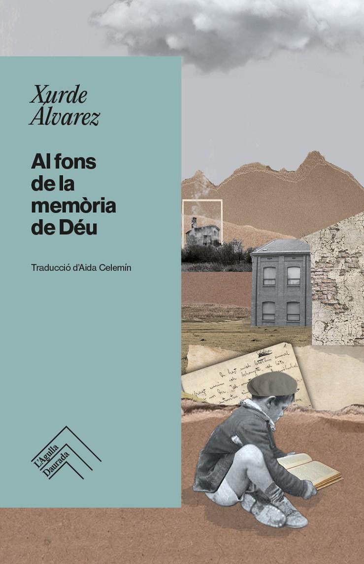 AL FONS DE LA MEMÒRIA DE DÉU  | 9788419515100 | ALVAREZ, XURDE