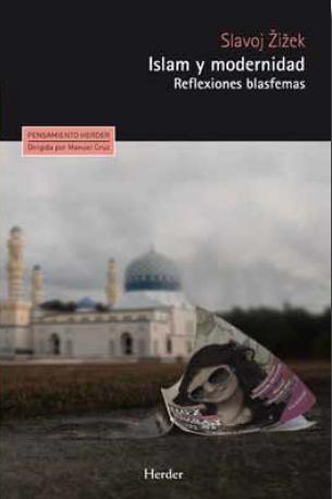 ISLAM Y MODERNIDAD | 9788425434686 | ZIZEK, SALVOJ