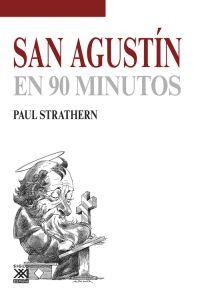 SAN AGUSTÍN EN 90 MINUTOS | 9788432317514 | STRATHERN, PAUL