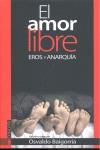 EL AMOR LIBRE | 9788481365832 | ZENBAIT EGILE - VVAA