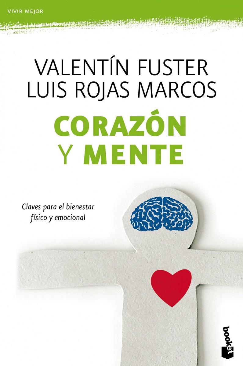 CORAZÓN Y MENTE | 9788408111320 | VALENTÍN FUSTER/LUIS ROJAS MARCOS