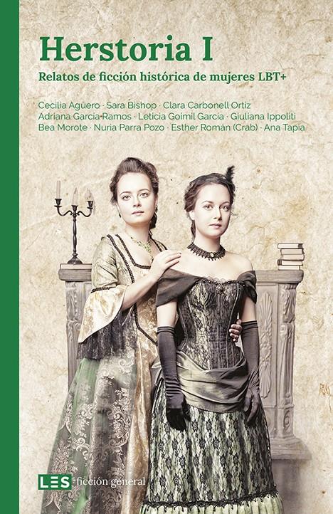 HERSTORIA I | 9788417829216 | AGÜERO, CECILIA / BISHOP, SARA / CARBONELL ORTIZ, CLARA / GARCÍA RAMOS, ADRIANA / GOIMIL GARCÍA, LET