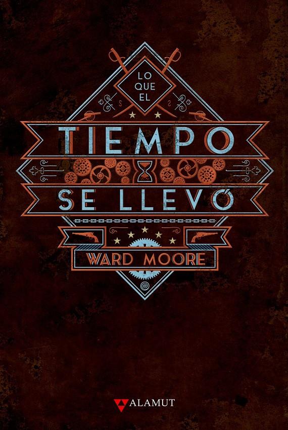 QUE EL TIEMPO SE LLEVO, LO | 9788498891003 | MOORE, WARD