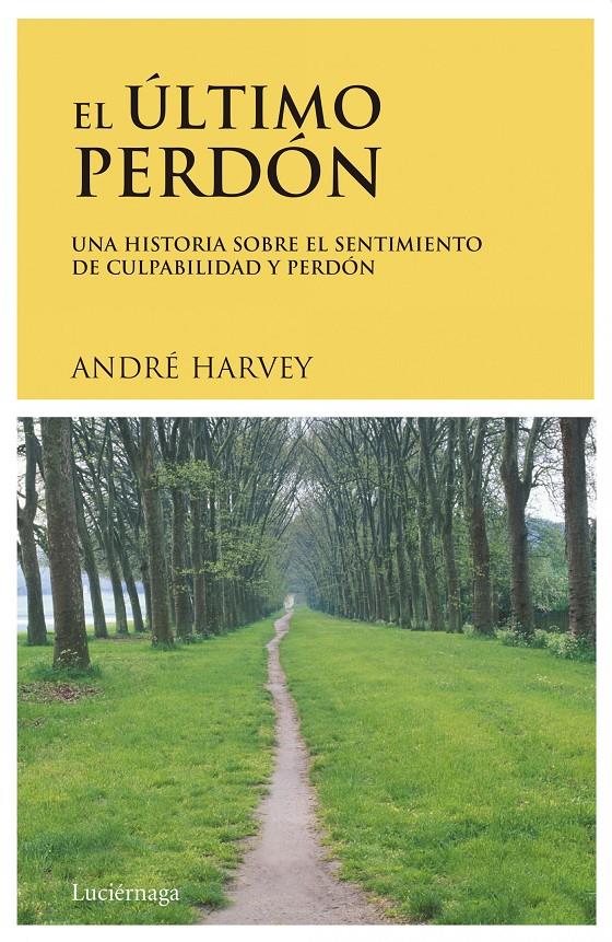 ÚLTIMO PERDÓN, EL | 9788489957220 | HARVEY, ANDRÉ