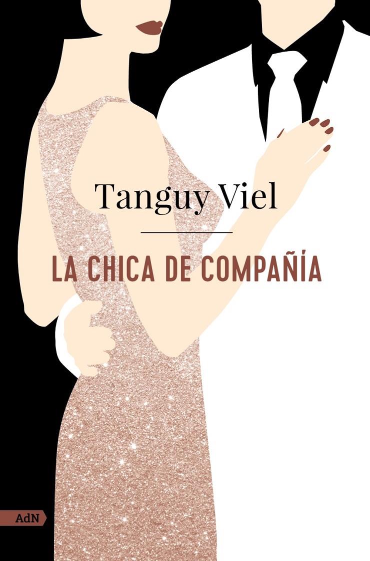 LA CHICA DE COMPAÑÍA | 9788411481465TA | VIEL, TANGUY