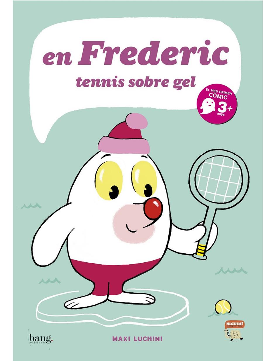 FREDERIC. TENNIS SOBRE GEL | 9788415051084 | LUCHINI, MAXI