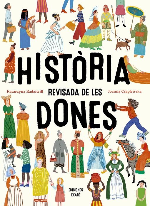 HISTORIA REVISADA DE LES DONES | 9788412753646 | RADZIWILL, KATARZYNA / CZAPLEWSKA, JOANNA