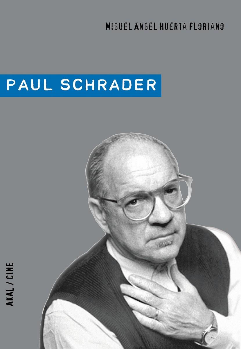 PAUL SCHRADER | 9788446026143 | HUERTA FLORIANO, MIGUEL ÁNGEL