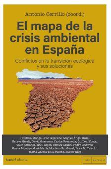 MAPA DE LA CRISIS AMBIENTAL EN ESPAÑA, EL | 9788410328051 | CERRILLO, ANTONIO (COORD.)