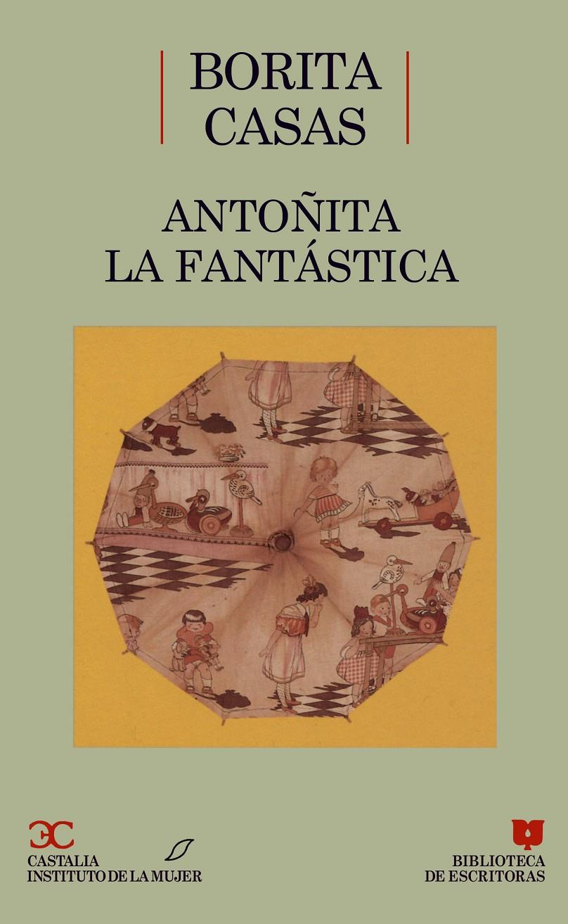 ANTOÑITA LA FANTASTICA | 9788470395482 | CASAS, BORITA