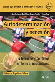 AUTODETERMINACIÓN Y SECESIÓN | 9788497848565 | BUCHANAN, ALLEN/COPP, DAVID/FLETCHER, GEORGE/SHUE, HENRY