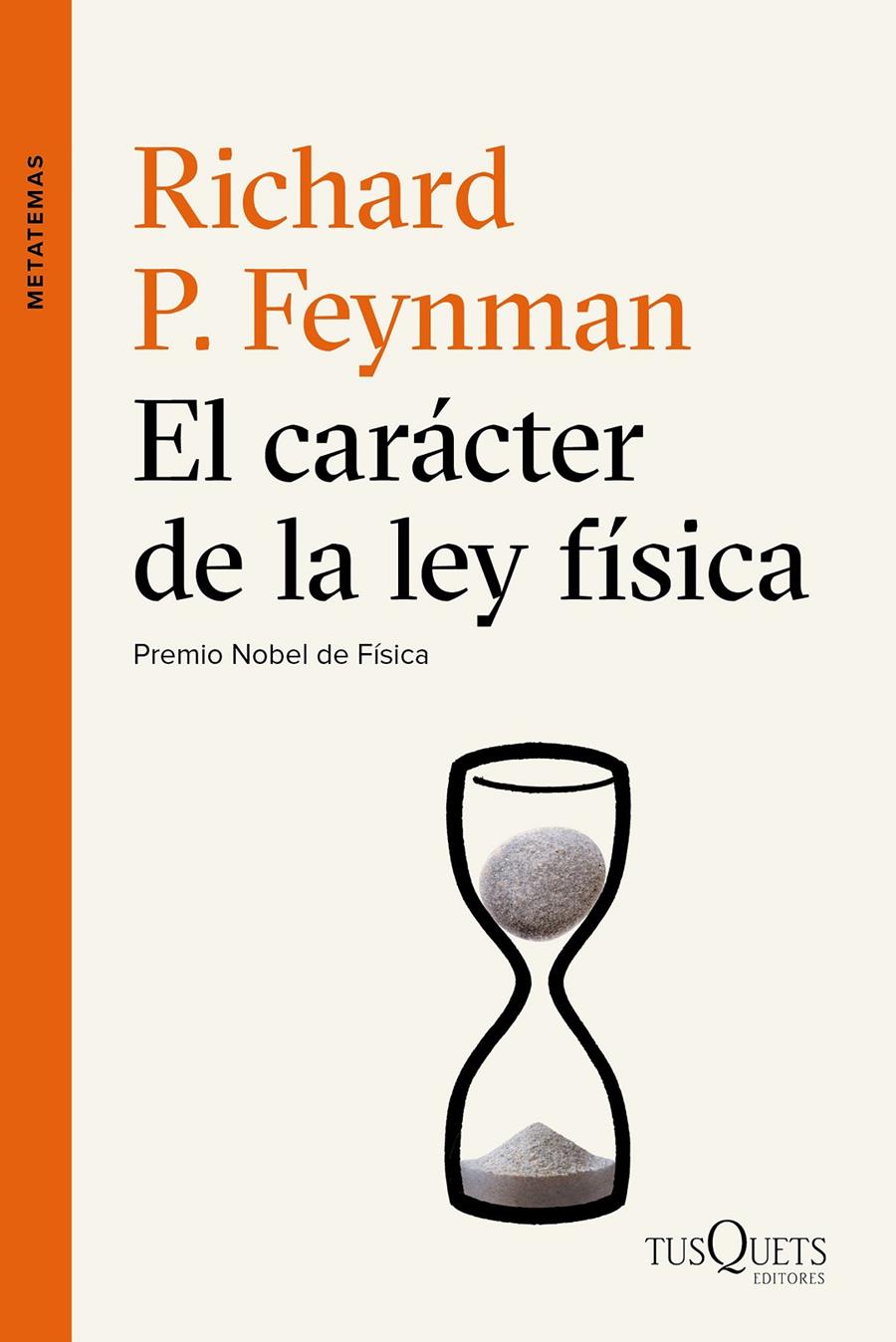 EL CARÁCTER DE LA LEY FÍSICA | 9788490661673TA | FEYNMAN, RICHARD P.