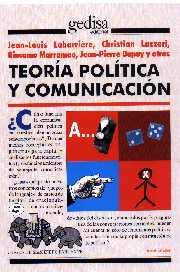 TEORÍA POLÍTICA Y COMUNICACIÓN | 9788474324303TA | LABARRIERE, JEAN-LOUIS / LAZZERI Y OTROS