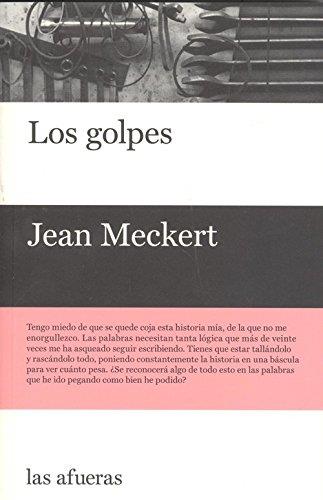 LOS GOLPES | 9788494733703 | MECKERT, JEAN