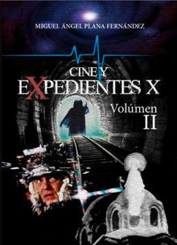 CINE Y EXPEDIENTES X. VOLUMEN 2 | 9788494785580 | PLANA FERNÁNDEZ, MIGUEL ÁNGEL