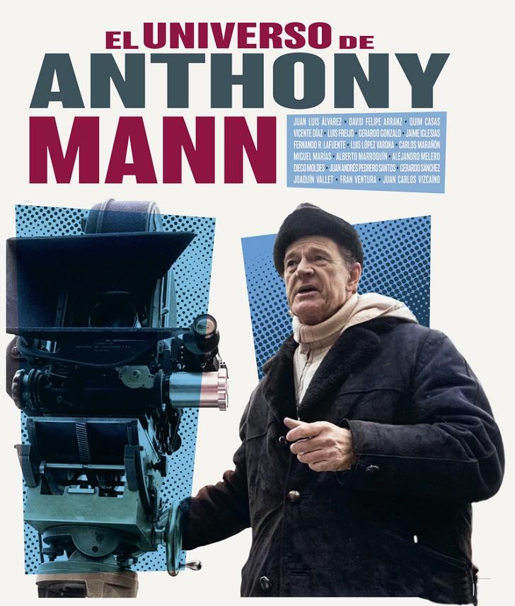 EL UNIVERSO DE ANTHONY MANN | 9788418181726 | AAVV