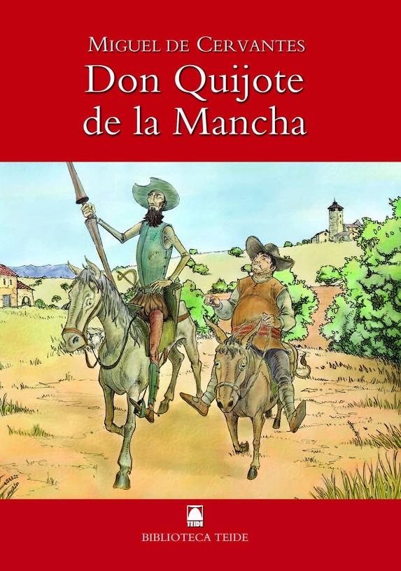 BIBLIOTECA TEIDE 001 - DON QUIJOTE DE LA MANCHA -MIGUEL DE CERVANTES- | 9788430760169 | FORTUNY GINÉ, JOAN BAPTISTA / LÓPEZ ROBLES, MARTA / MARTÍ RAÜLL, SALVADOR