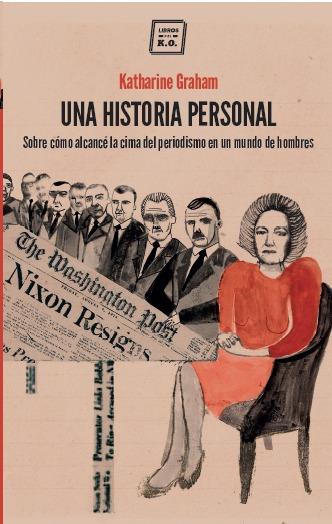 UNA HISTORIA PERSONAL | 9788416001569 | GRAHAM, KATHARINE