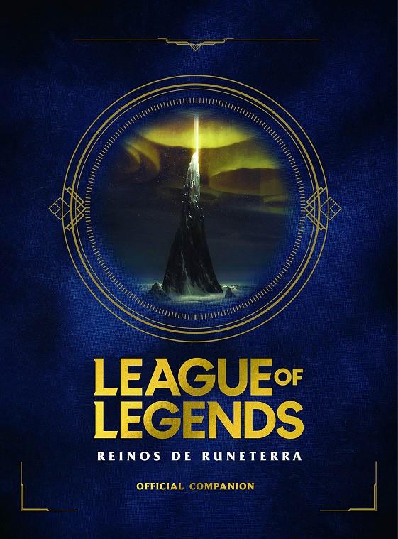 LEAGUE OF LEGENDS. REINOS DE RUNATERRA | 9788418318191