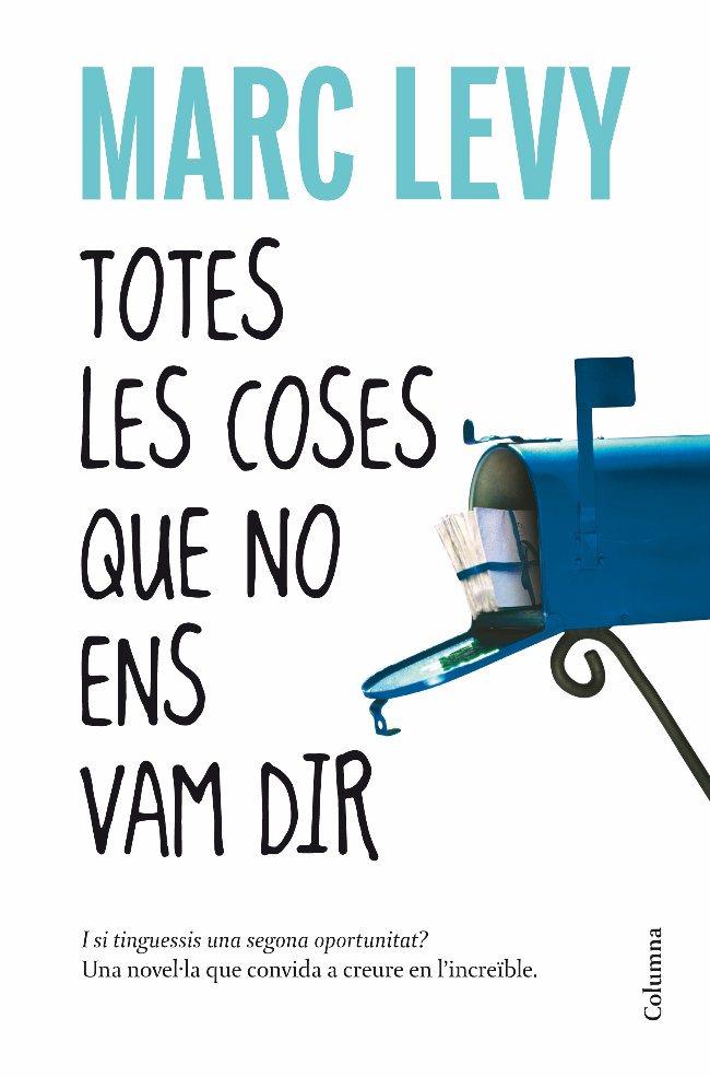 TOTES LES COSES QUE NO ENS VAM DIR | 9788466410977TA | LEVY, MARC