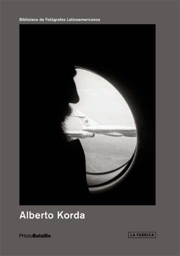 ALBERTO KORDA | 9788416248162 | KORDA, ALBERTO