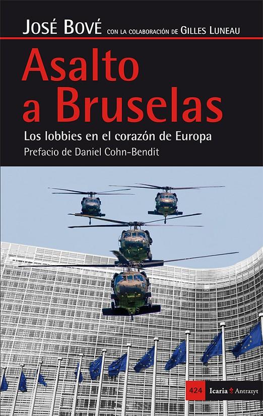 ASALTO A BRUSELAS | 9788498886528 | BOVÉ, JOSÉ