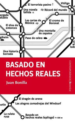 BASADO EN HECHOS REALES | 9788493504793 | BONILLA, JUAN