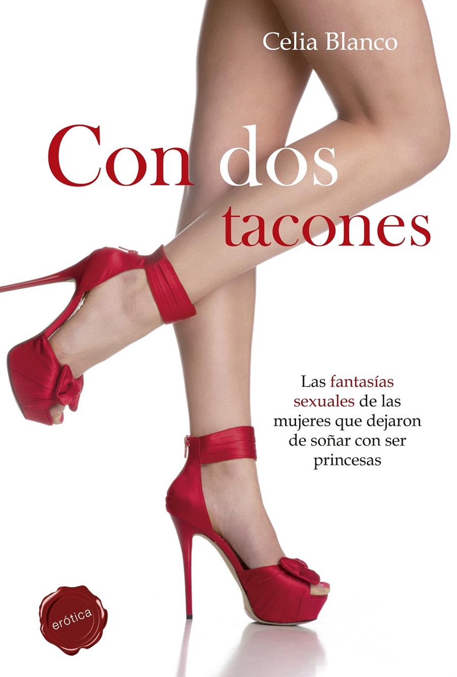 CON DOS TACONES | 9788490600153 | BLANCO, CELIA