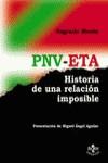 PNV-ETA: HISTORIA DE UNA RELACIÓN IMPOSIBLE | 9788430942053TA | MORÁN BLANCO, SAGRARIO