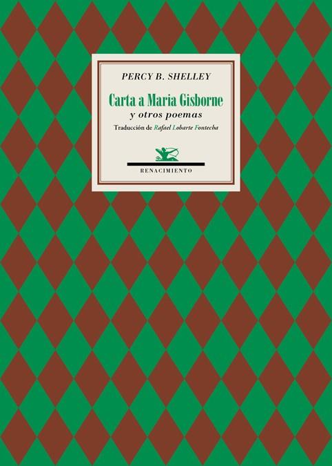 CARTA A MARIA GISBORNE Y OTROS POEMAS | 9788416981847 | SHELLEY, PERCY B.