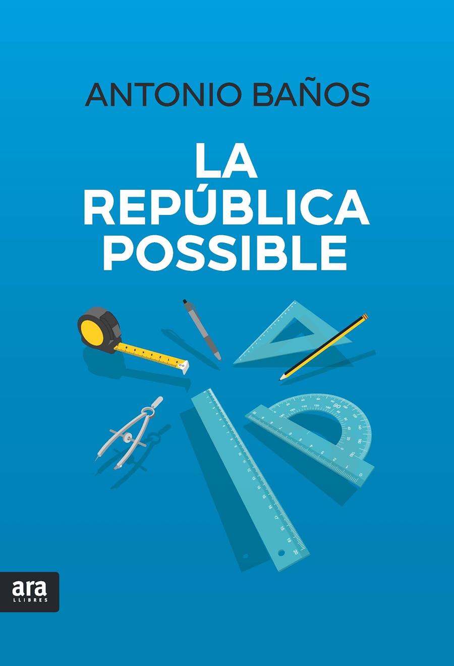 LA REPÚBLICA POSSIBLE | 9788416915194 | BAÑOS, ANTONIO