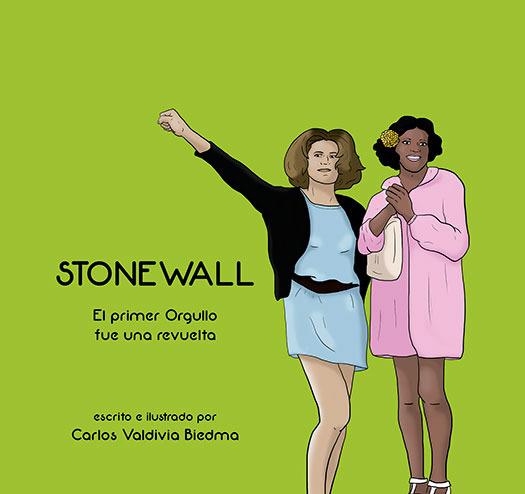 STONEWALL. EL PRIMER ORGULLO FUE UNA REVUELTA | 9788417319700 | VALDIBIA BIEDMA, CARLOS