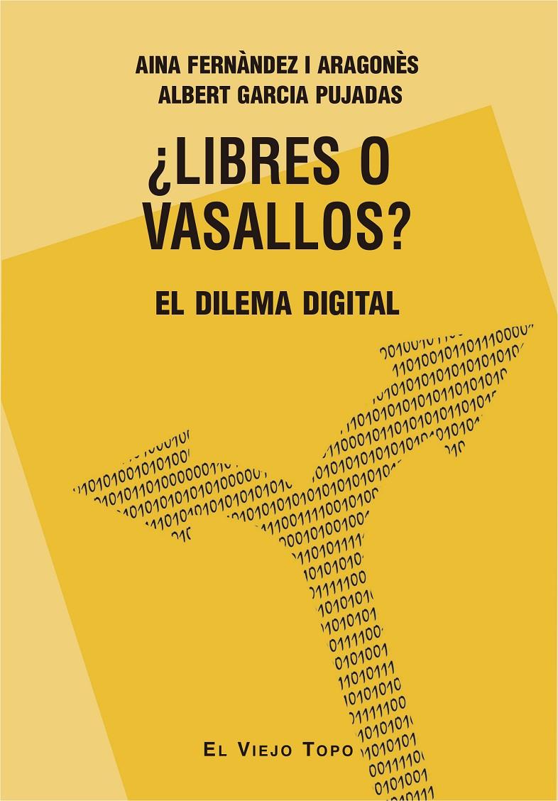 LIBRES O VASALLOS? | 9788416995059 | FERNÀNDEZ I ARAGONÈS, AINA/GARCIA PUJADAS, ALBERT