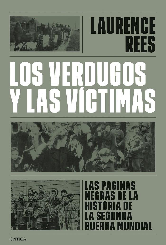 LOS VERDUGOS Y LAS VÍCTIMAS | 9788491997283 | REES, LAURENCE