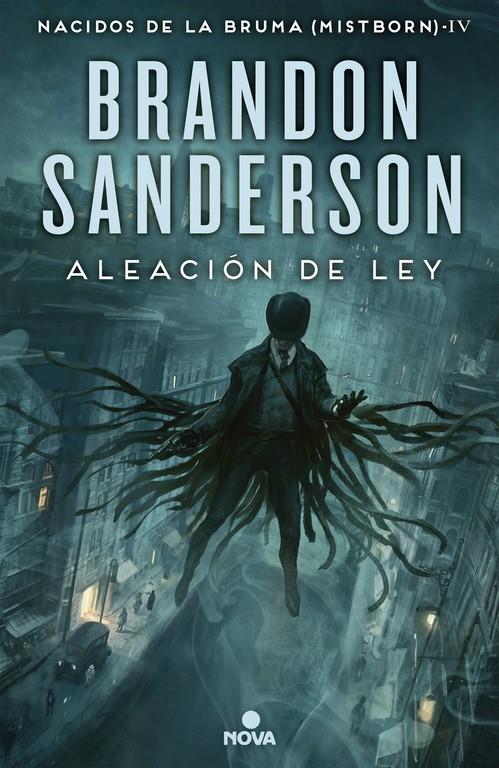 ALEACIÓN DE LEY (NACIDOS DE LA BRUMA [MISTBORN] 4) | 9788466658928 | SANDERSON, BRANDON