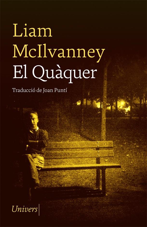 EL QUÀQUER | 9788417868758TA | MCILVANNEY, LIAM