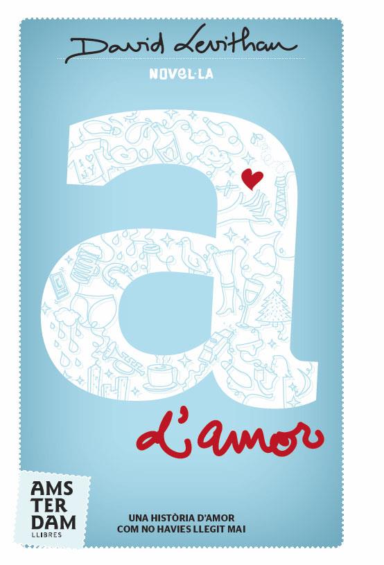 A D´AMOR | 9788492941605TA | LEVITHAN, DAVID