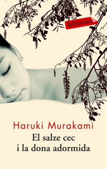 SALZE CEC I LA DONA ADORMIDA, EL | 9788492549672 | MURAKAMI, HARUKI