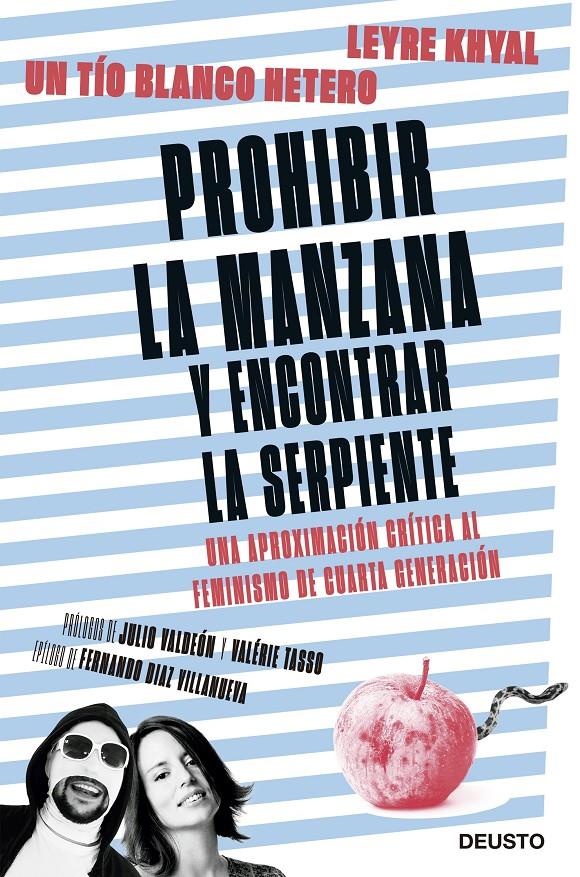 PROHIBIR LA MANZANA Y ENCONTRAR LA SERPIENTE | 9788423430505 | UN TIO BLANCO HETERO / KHYAL, LEYRE