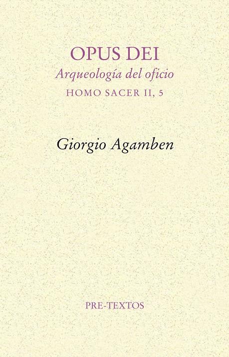 OPUS DEI. ARQUEOLOGÍA DEL OFICIO | 9788415576365 | AGAMBEN, GIORGIO