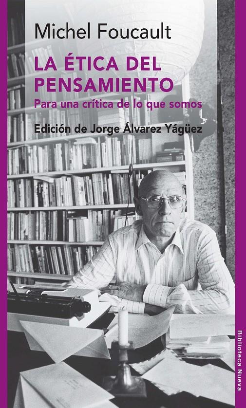 LA ETICA DEL PENSAMIENTO | 9788415555285 | FOUCAULT, MICHEL