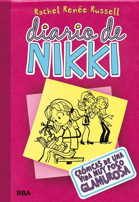 DIARIO DE NIKKI 1. CRÓNICAS DE UNA VIDA MUY POCO GLAMUROSA | 9788427200418 | RUSSELL, RACHEL RENÉE