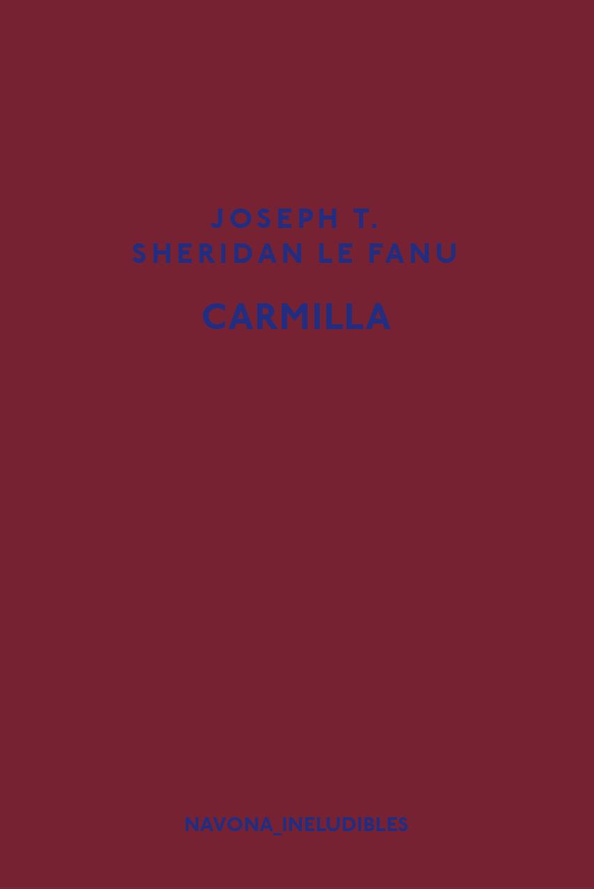 CARMILLA | 9788417181918 | LE FANU, JOSEPH SHERIDAN